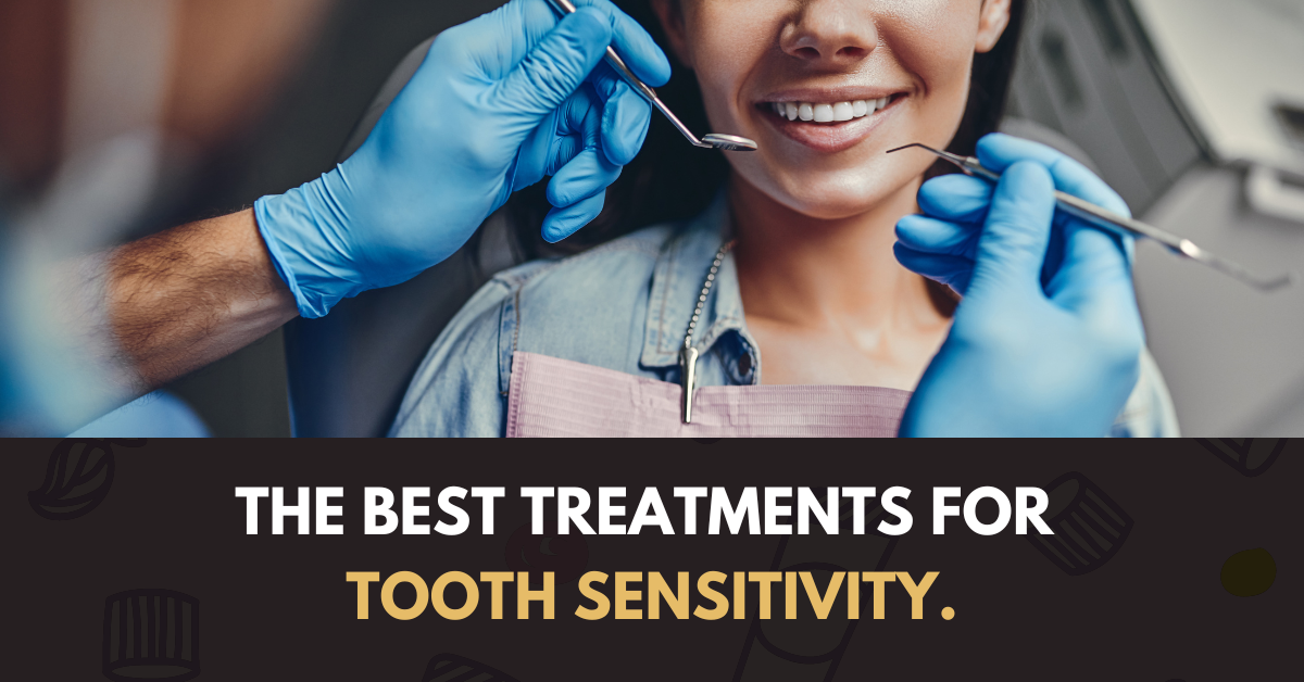 The Best Treatments for Tooth Sensitivity